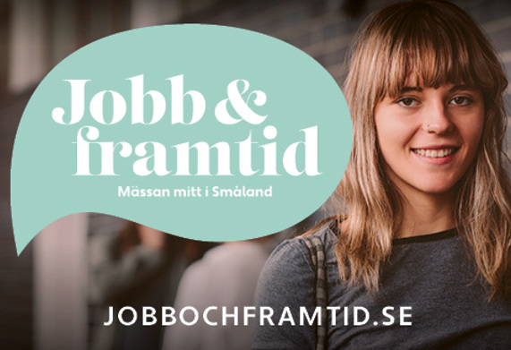 Jobb & framtid 2022 – mässan mitt i Småland!